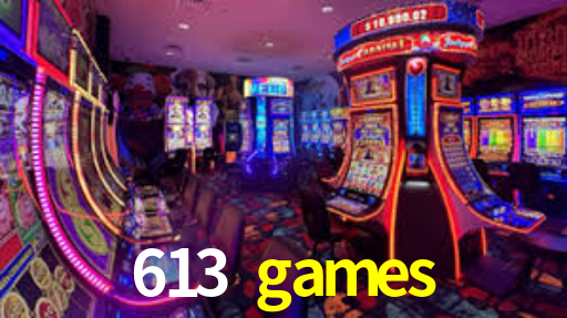 613 games